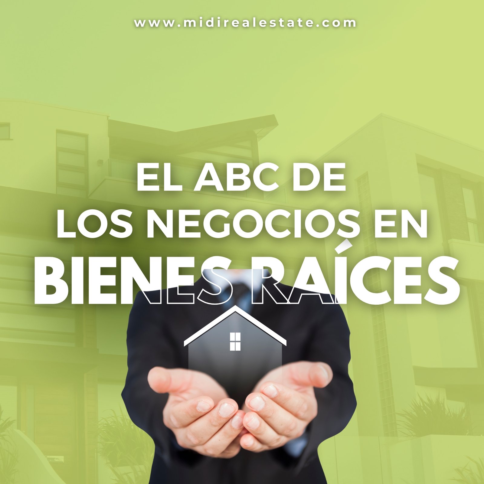 El ABC de los negocios en bienes raíces